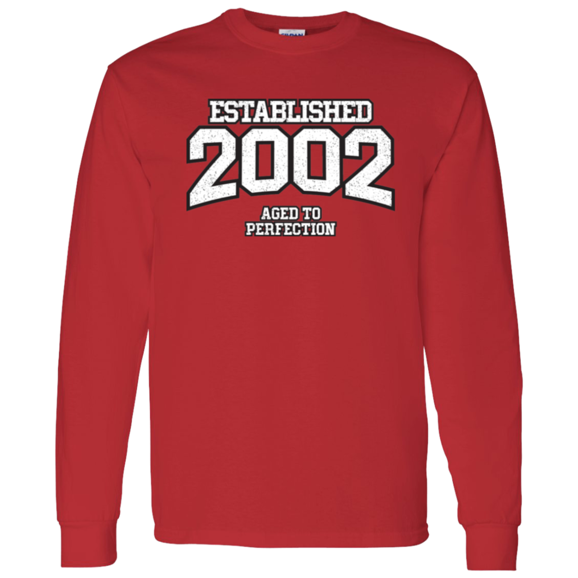 Established 2002 Aged To Perfection - Long Sleeve Tee