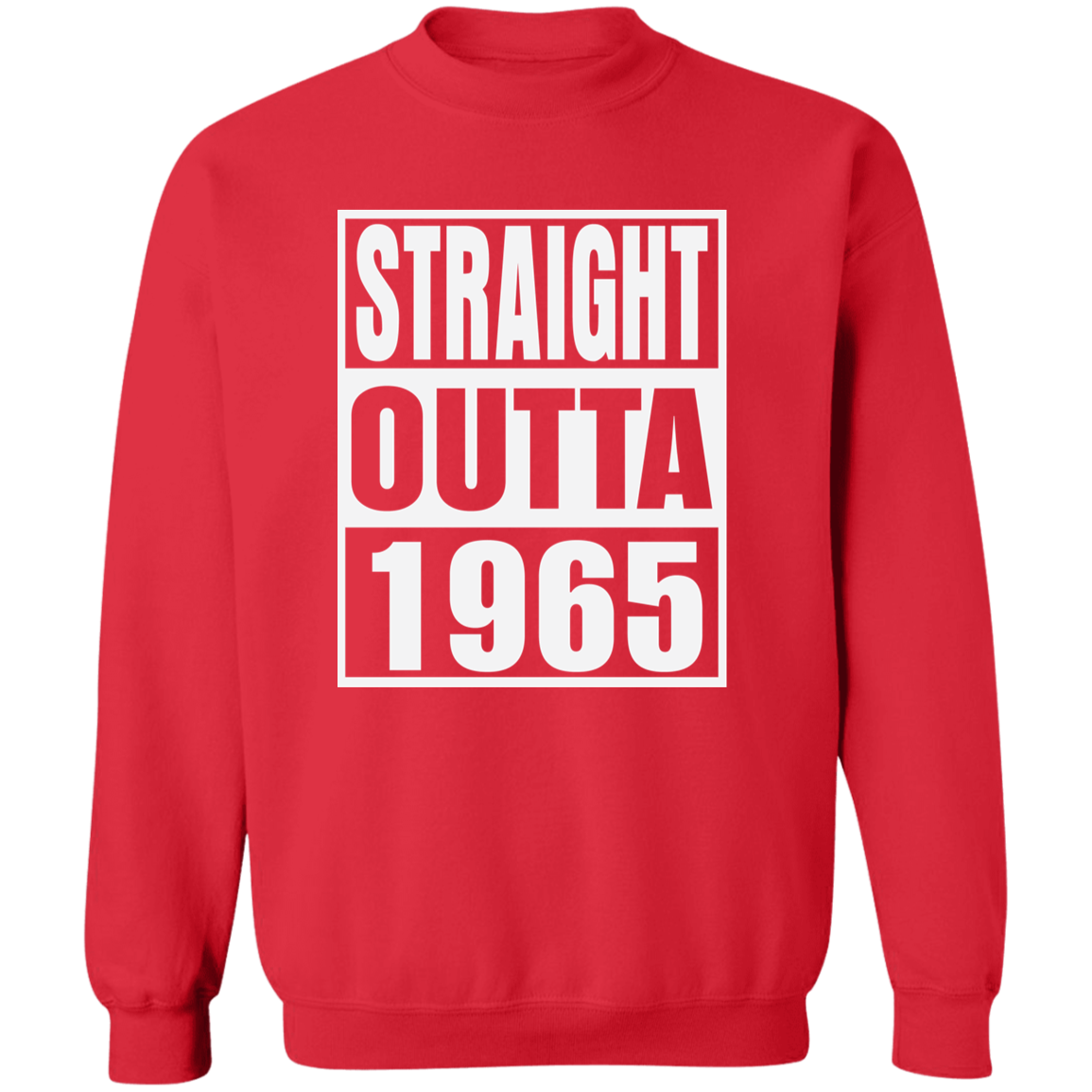 Straight Outta 1965 - Sweatshirt