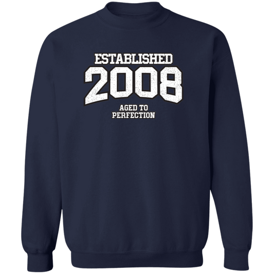 Established 2008 Aged To Perfection - Sweatshirt