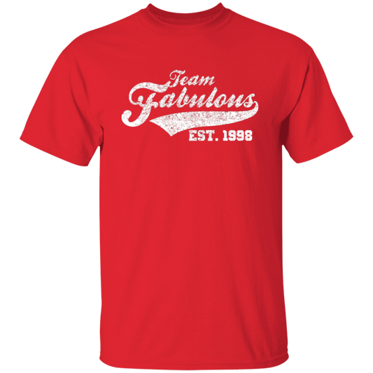 Team Fabulous Est. 1998 - T Shirt