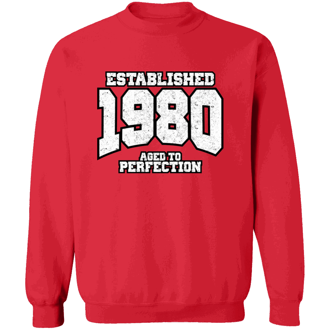 Established 1980 Aged To Perfection - Sweatshirt