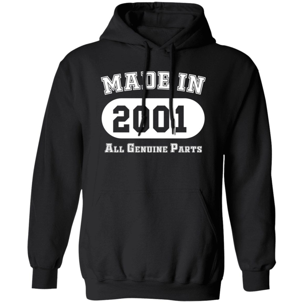 Made In 2001 All Genuine Parts - Hoodie