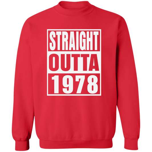 Straight Outta 1978 - Sweatshirt