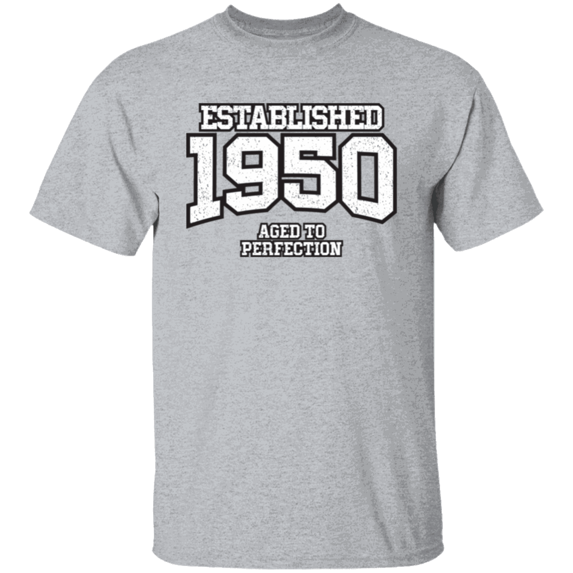 Established 1950 Aged To Perfection - T Shirt