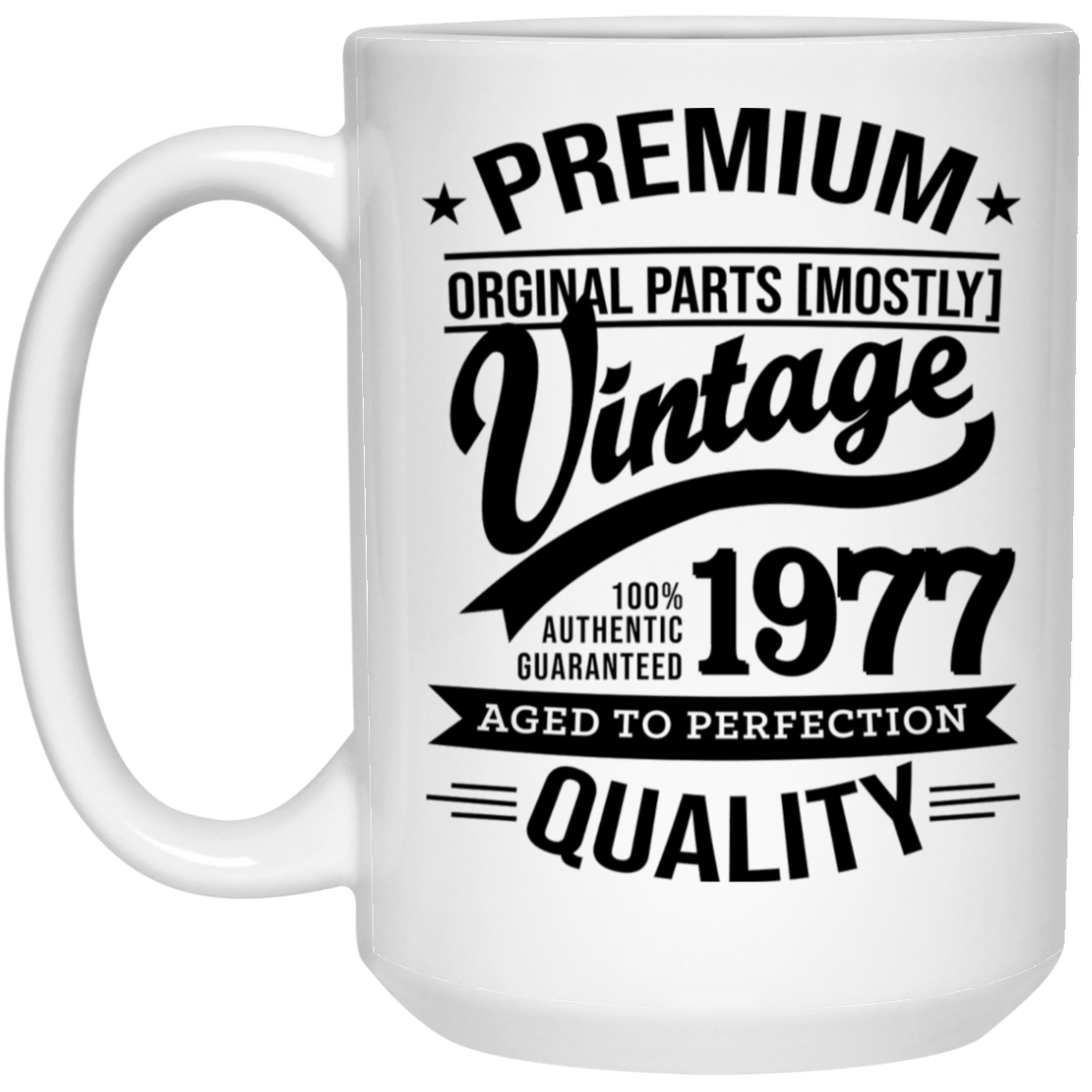 Premium Quality 1977 - Mugs