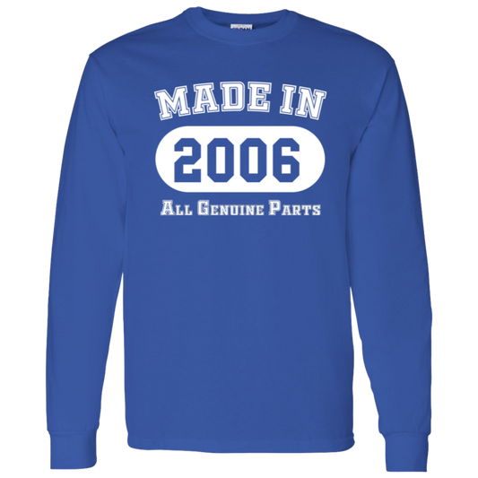 Made In 2006 All Genuine Parts - Long Sleeve Tee