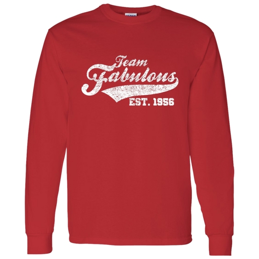 Team Fabulous Est. 1956 - Long Sleeve Tee