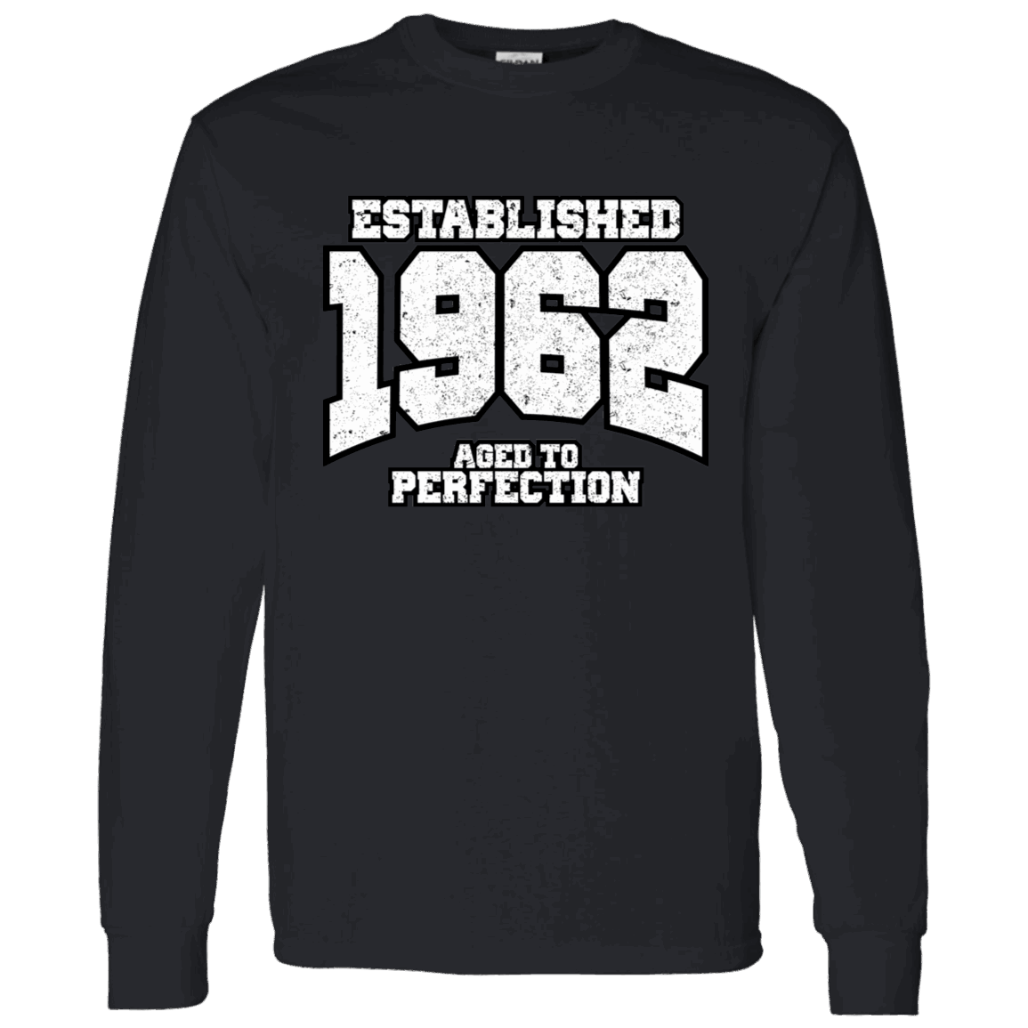 Established 1962 Aged To Perfection - Long Sleeve Tee