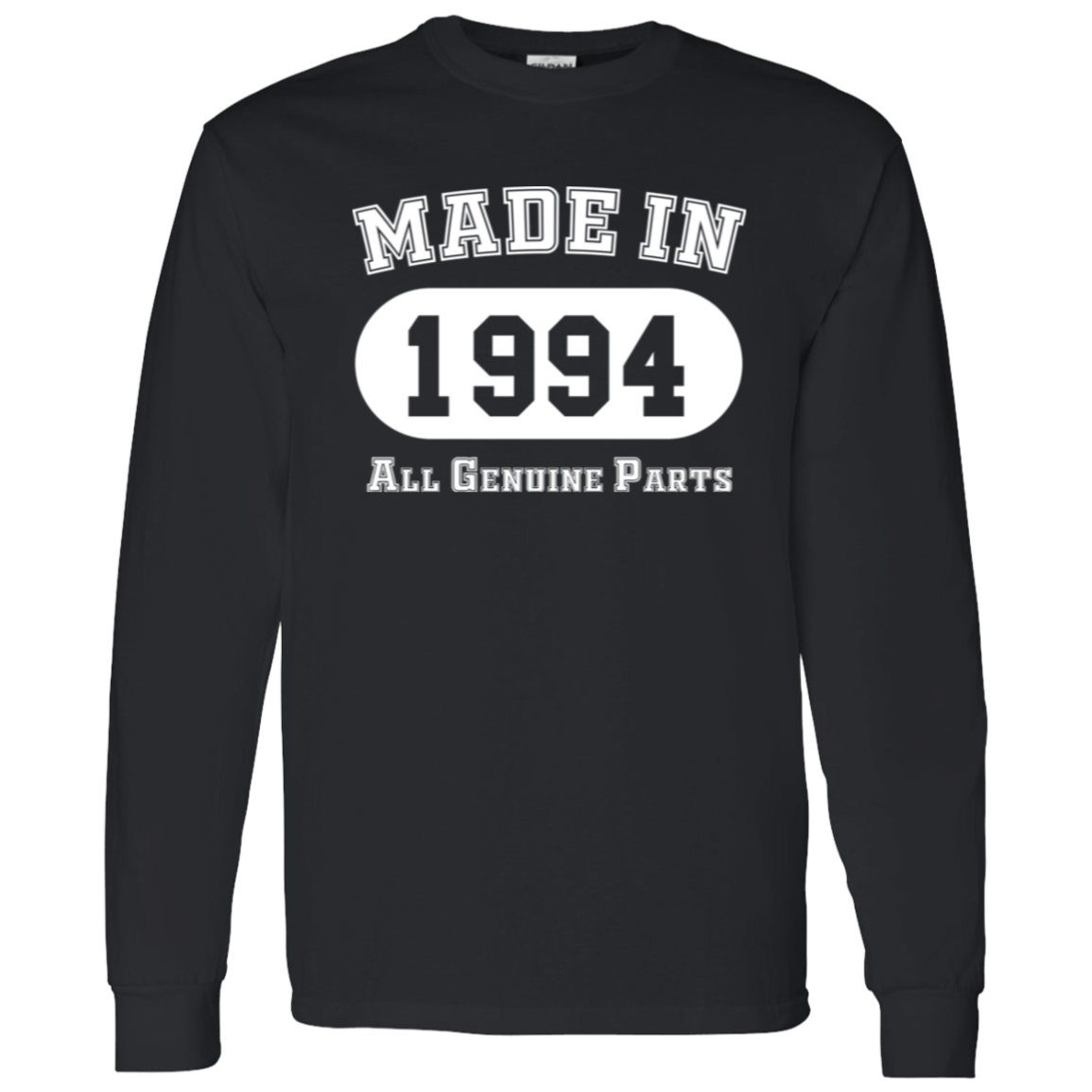 Made In 1994 All Genuine Parts - Long Sleeve Tee