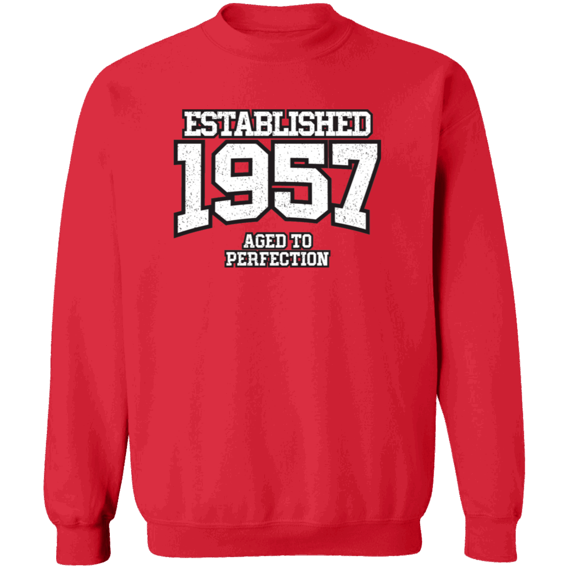 Established 1957 Aged To Perfection - Sweatshirt