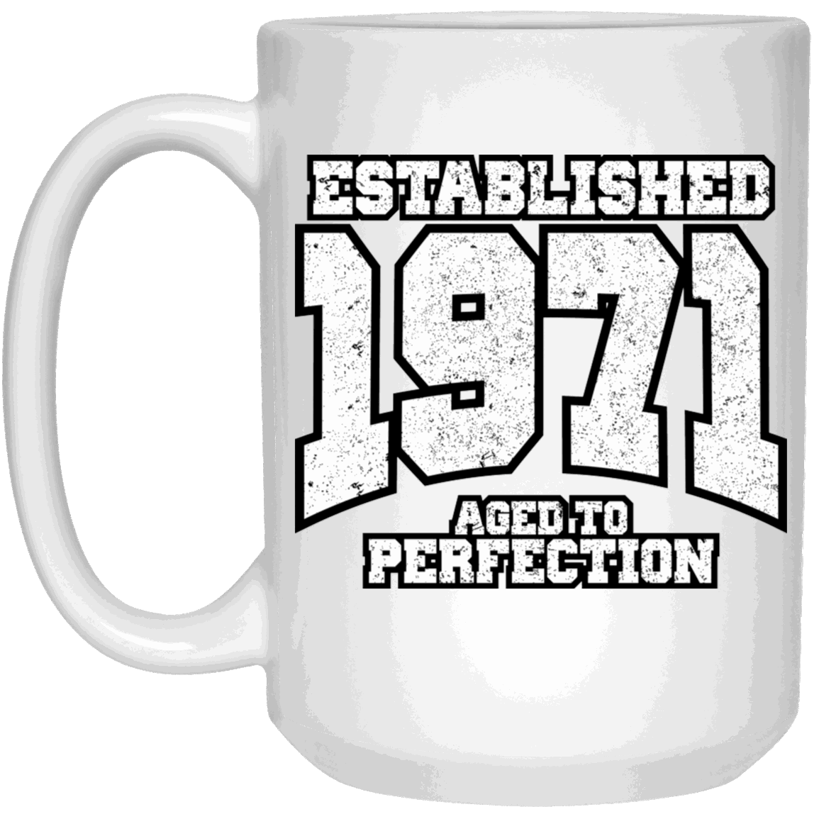 Established 1971 Aged To Perfection - Mugs