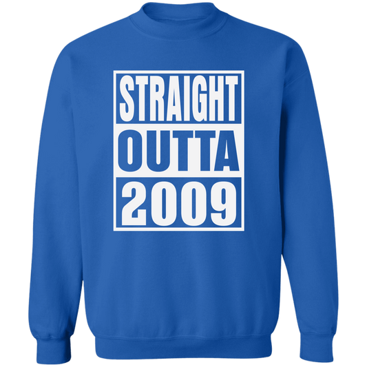 Straight Outta 2009 - Sweatshirt