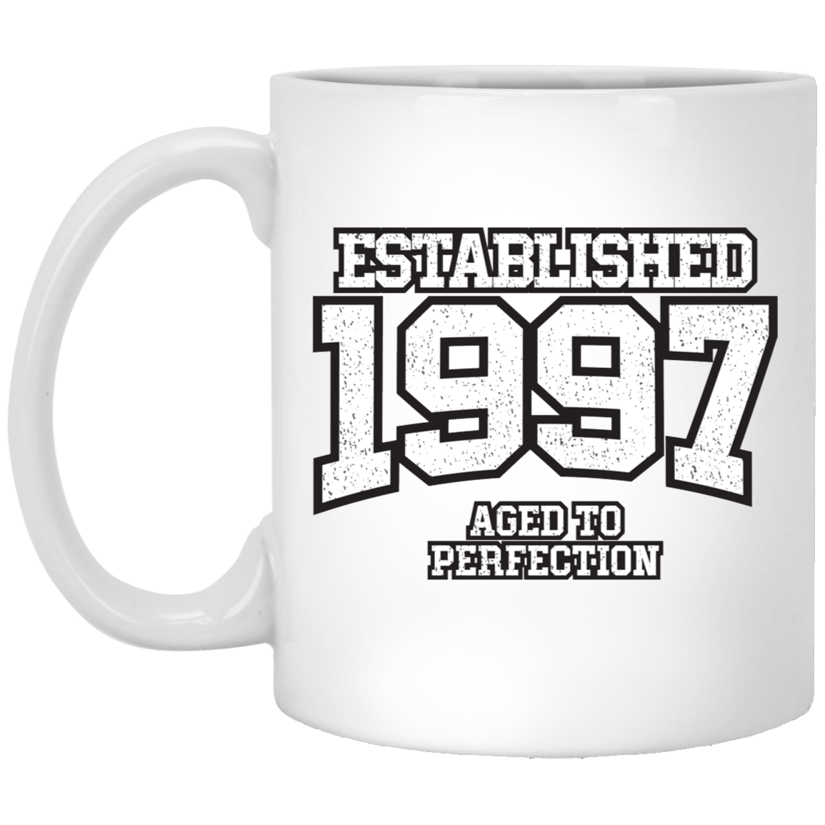 Established 1997 Aged To Perfection - Mugs