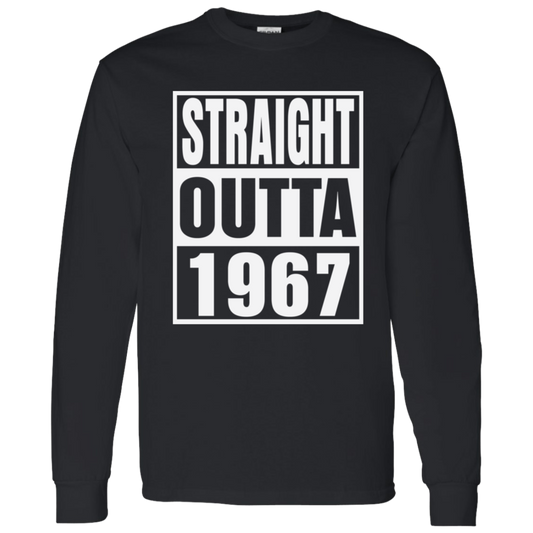 Straight Outta 1967 - Long Sleeve Tee