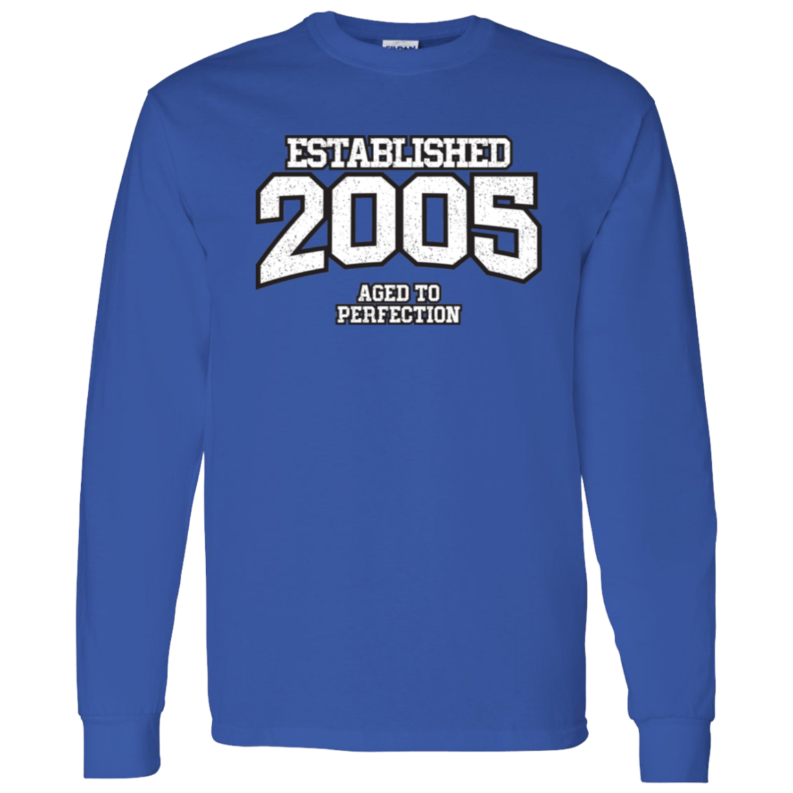 Established 2005 Aged To Perfection - Long Sleeve Tee