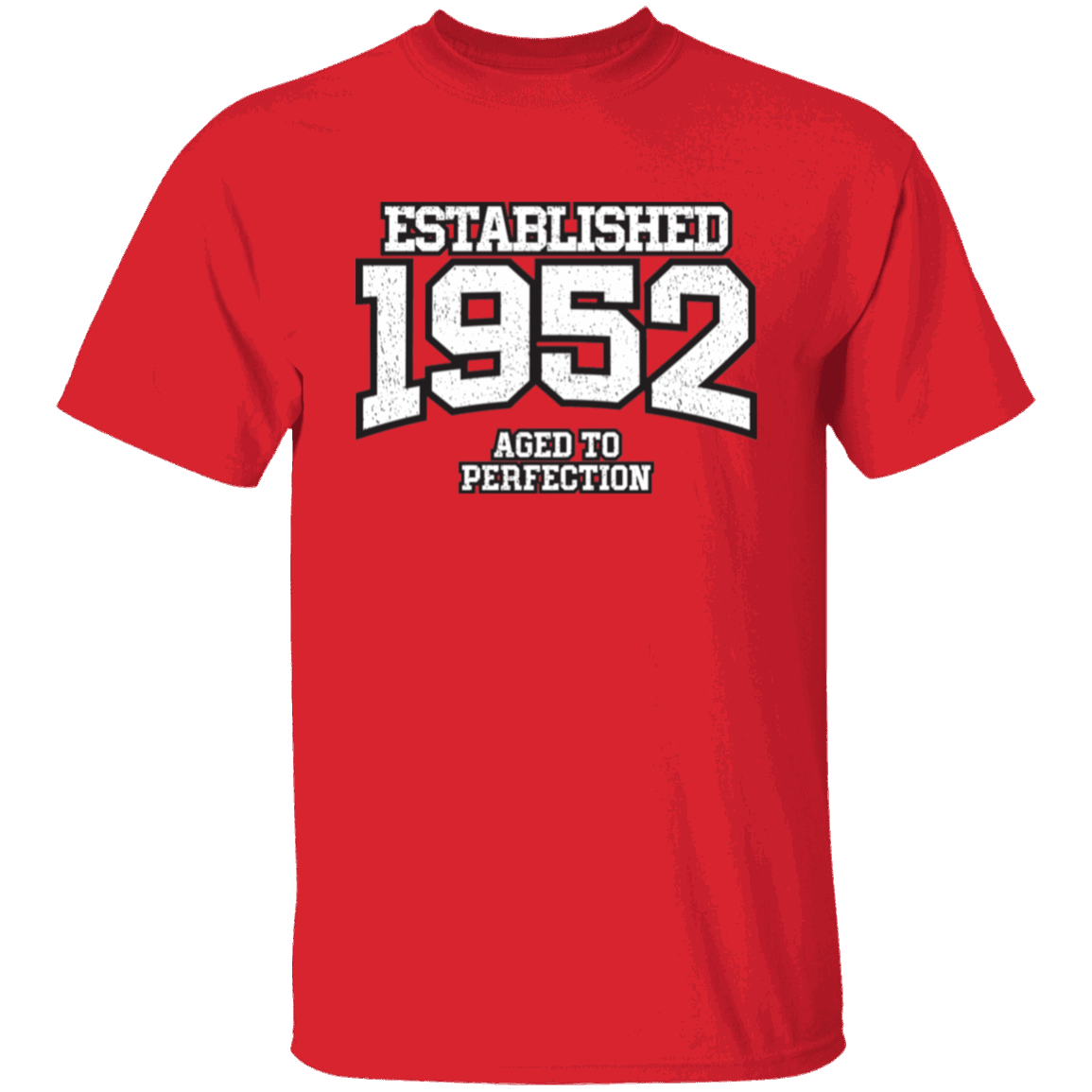 Established 1952 Aged To Perfection - T Shirt