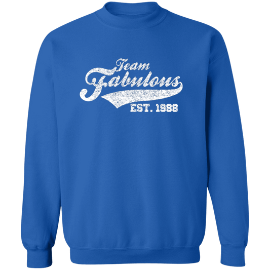 Team Fabulous Est. 1988 - Sweatshirt