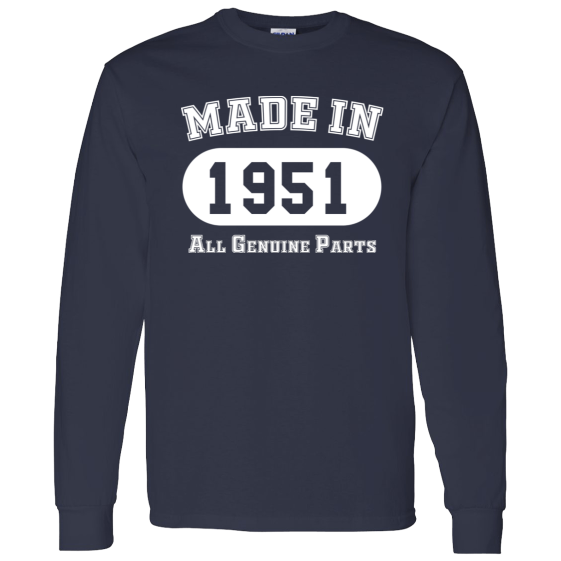 Made In 1951 All Genuine Parts - Long Sleeve Tee