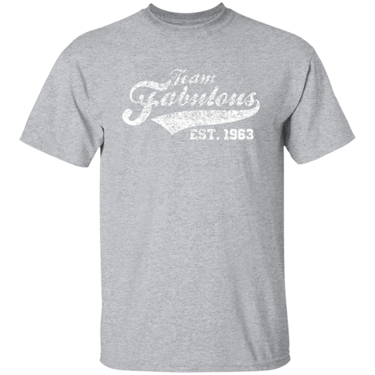 Team Fabulous Est. 1963 - T Shirt