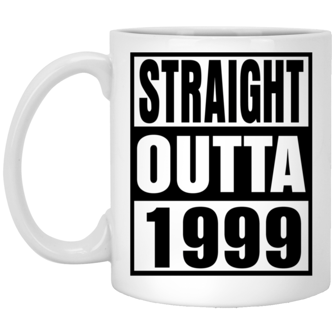 Straight Outta 1999 - Mugs