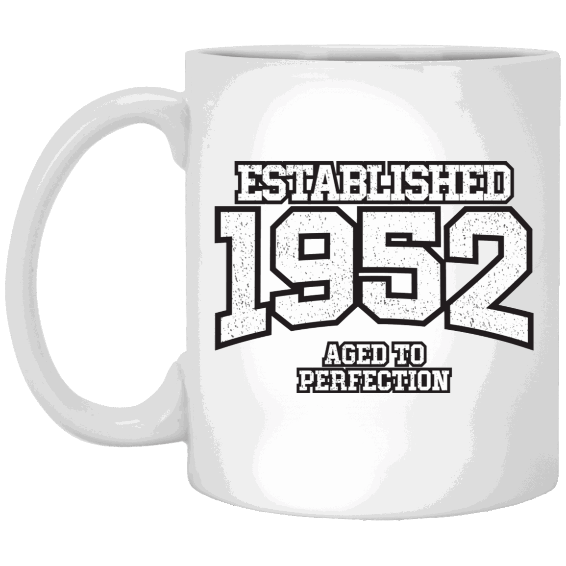 Established 1952 Aged To Perfection - Mugs