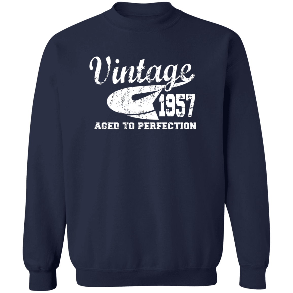 Vintage 1957 Aged To Perfection - Sweatshirt