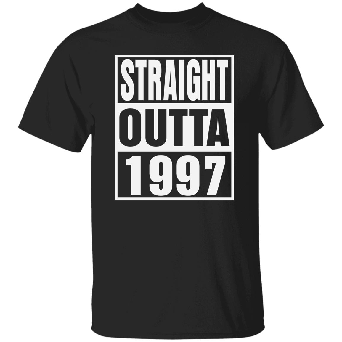 Straight Outta 1997 - T Shirt