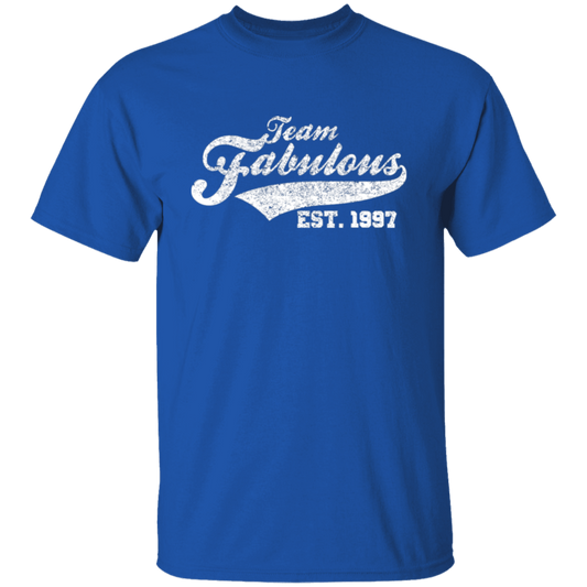 Team Fabulous Est. 1997 - T Shirt