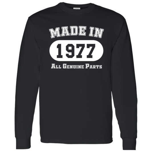 Made In 1977 All Genuine Parts - Long Sleeve Tee