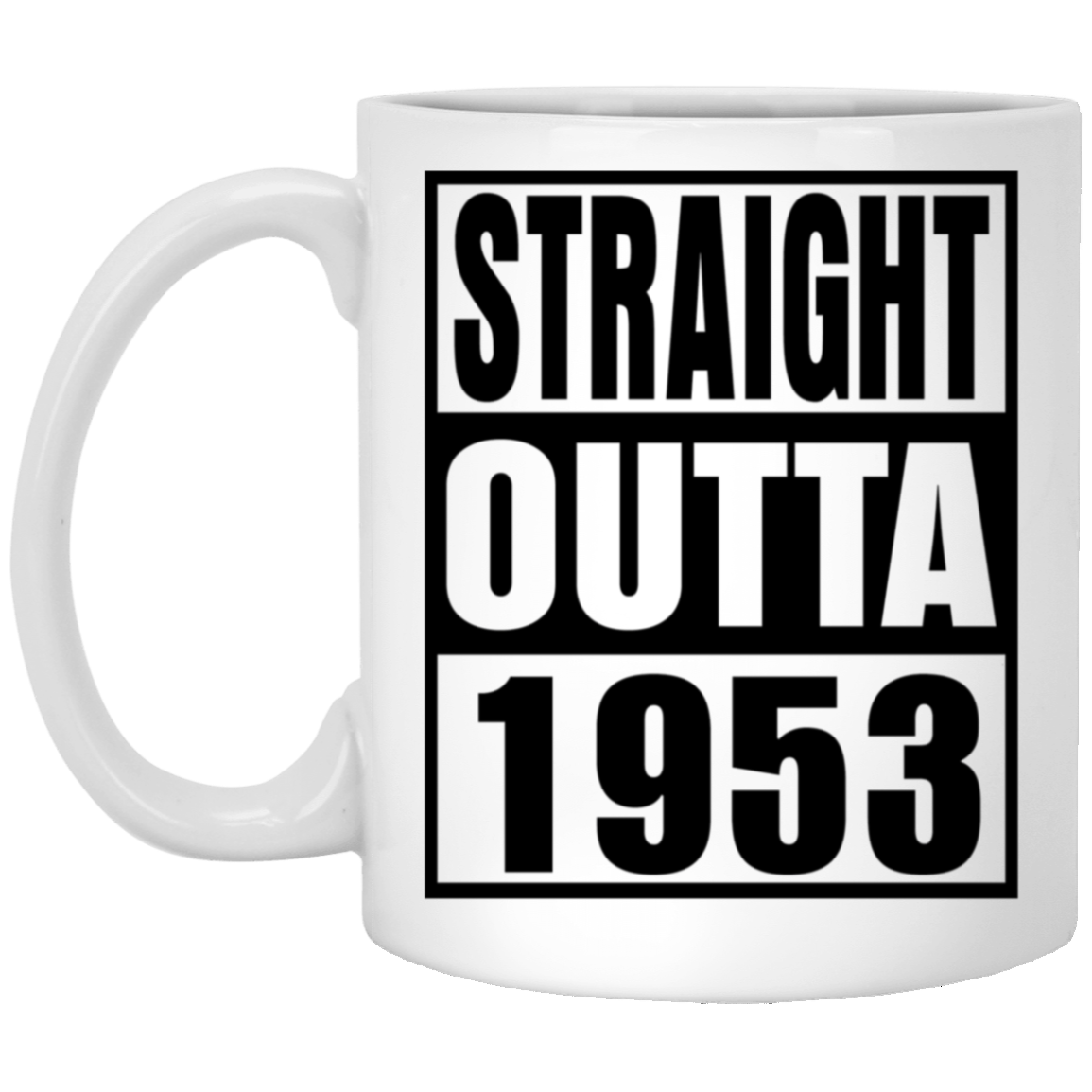 Straight Outta 1953 - Mugs