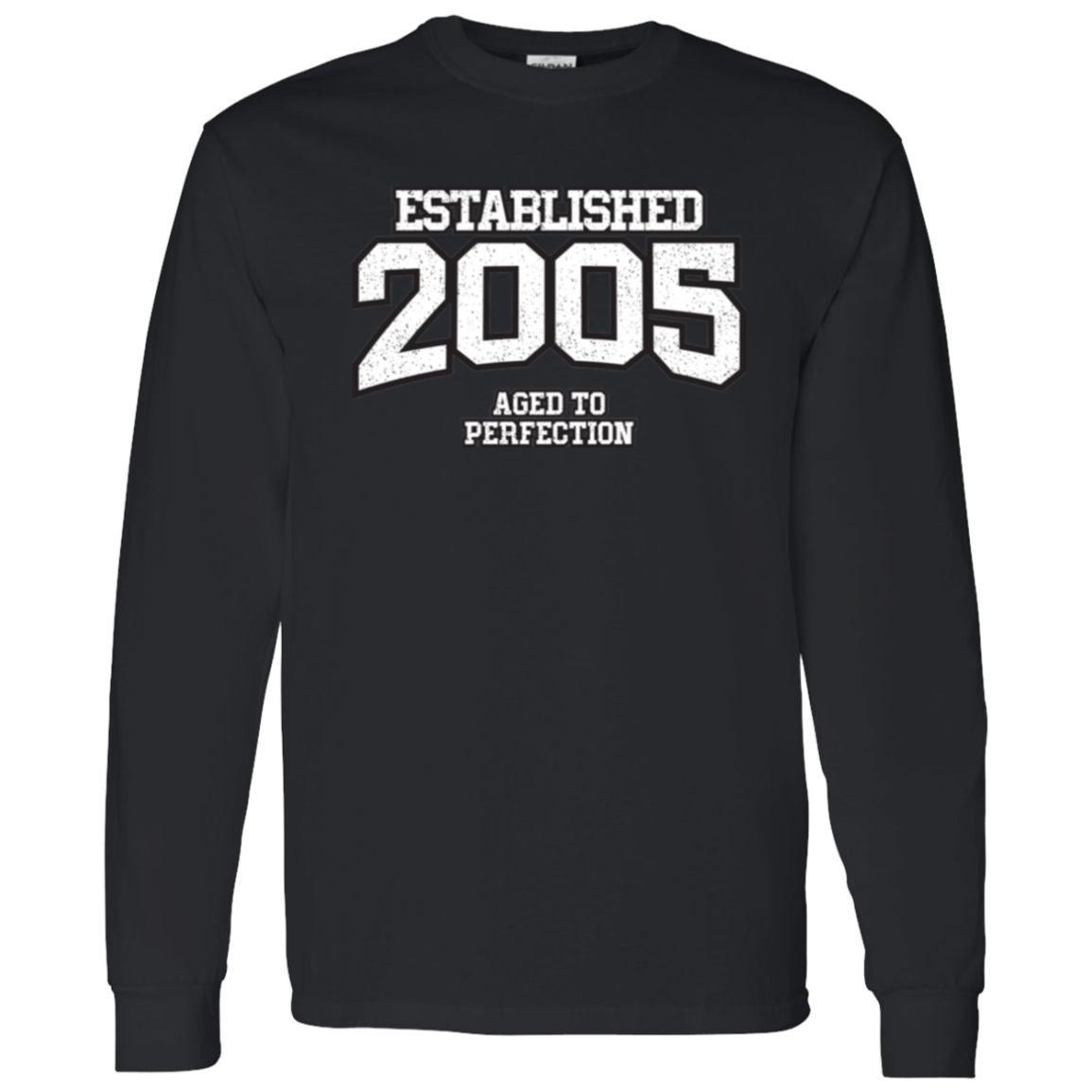 Established 2005 Aged To Perfection - Long Sleeve Tee