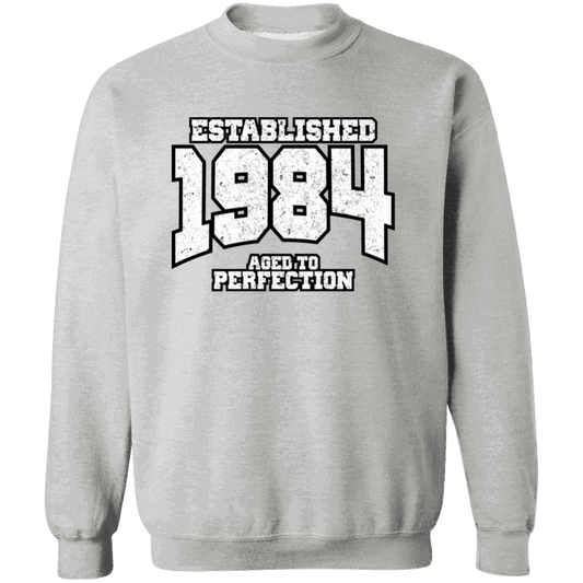 Established 1984 Aged To Perfection - Sweatshirt