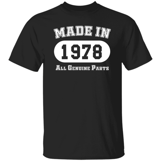 Made In 1978 All Genuine Parts - T Shirt