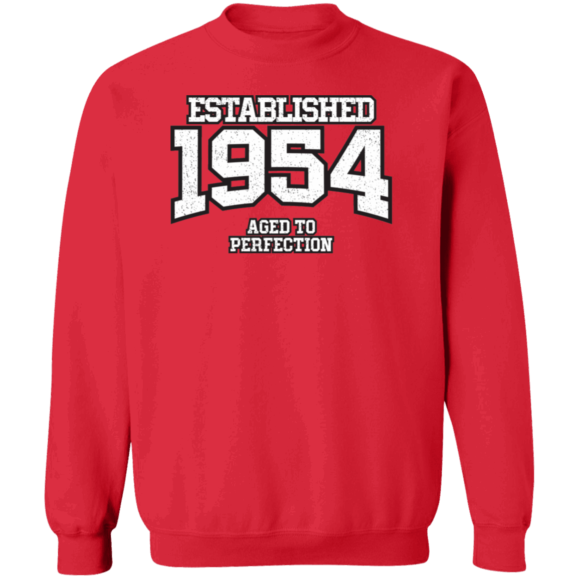 Established 1954 Aged To Perfection - Sweatshirt