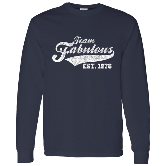 Team Fabulous Est. 1976 - Long Sleeve Tee