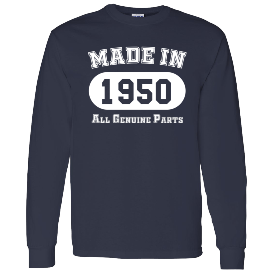 Made In 1950 All Genuine Parts - Long Sleeve Tee