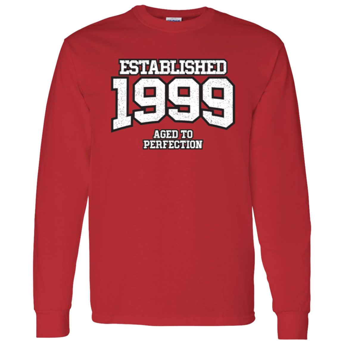 Established 1999 Aged To Perfection - Long Sleeve Tee