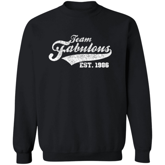 Team Fabulous Est. 1986 - Sweatshirt