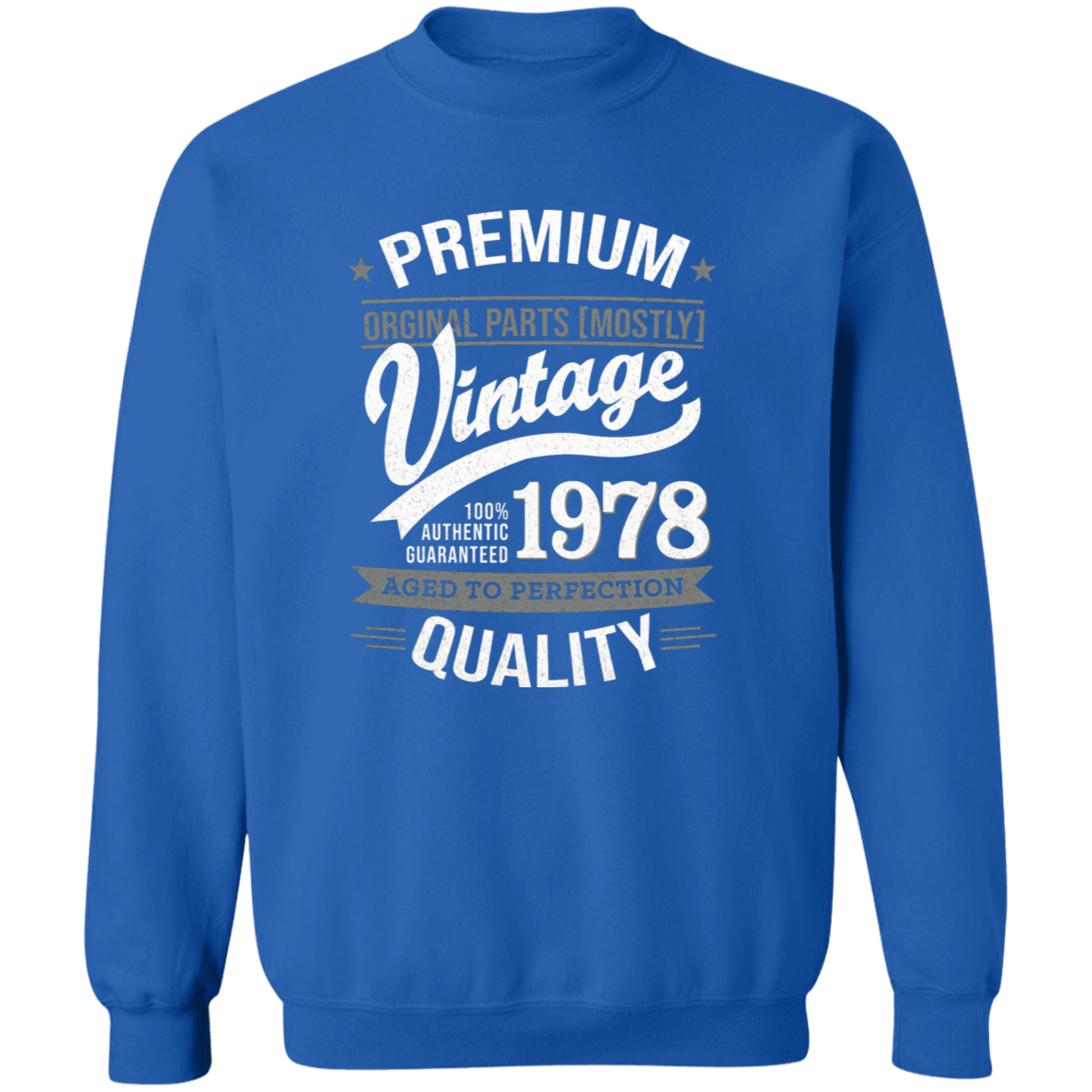 Premium Quality 1978 - Sweatshirt