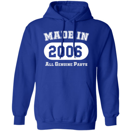 Made In 2006 All Genuine Parts - Hoodie