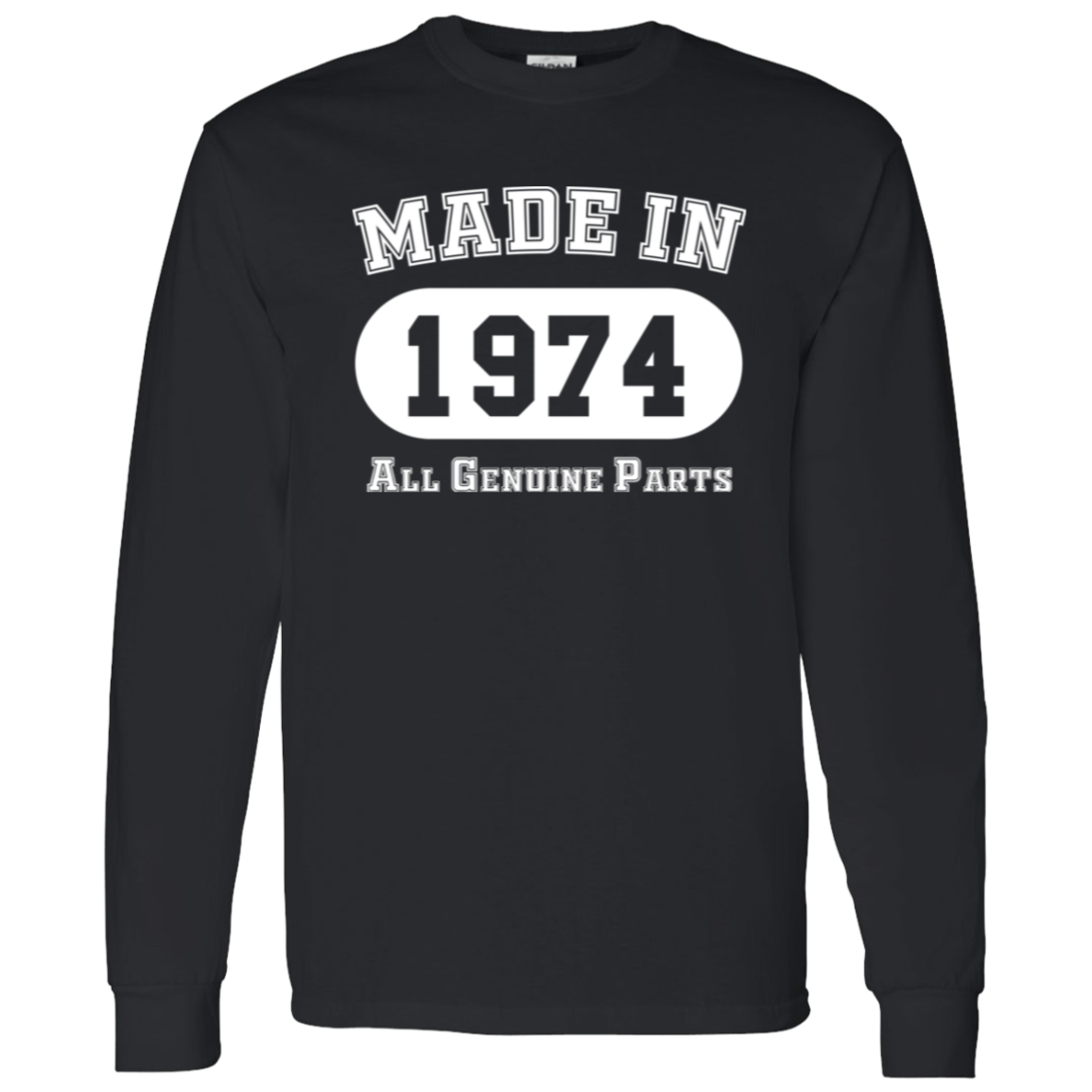 Made In 1974 All Genuine Parts - Long Sleeve Tee