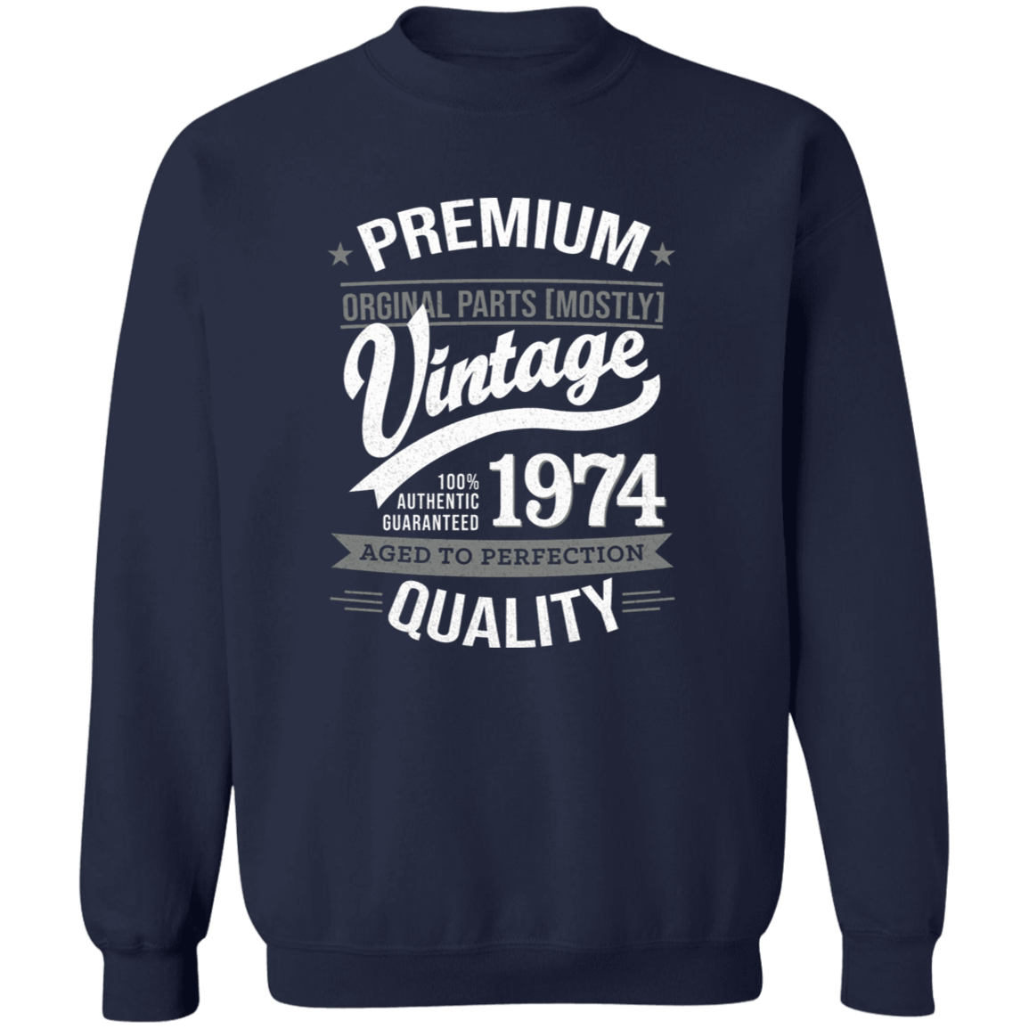 Premium Quality 1974 - Sweatshirt