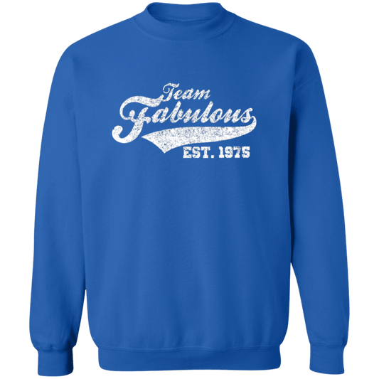 Team Fabulous Est. 1975 - Sweatshirt