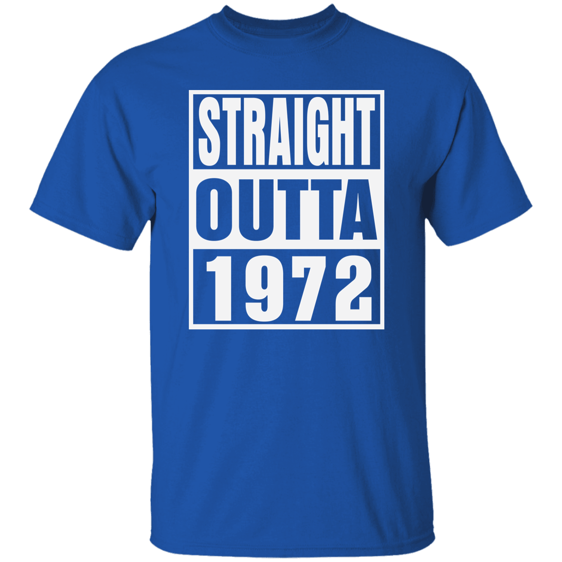 Straight Outta 1972 - T Shirt