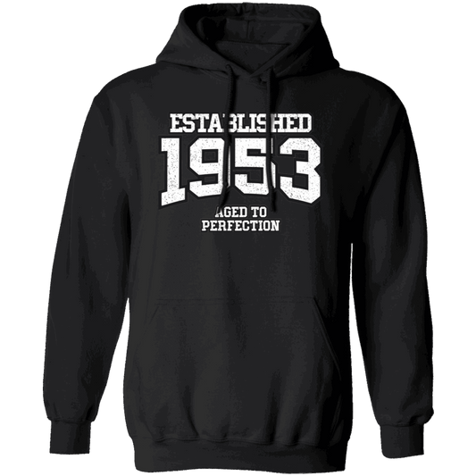 Established 1953 Aged To Perfection - Hoodie