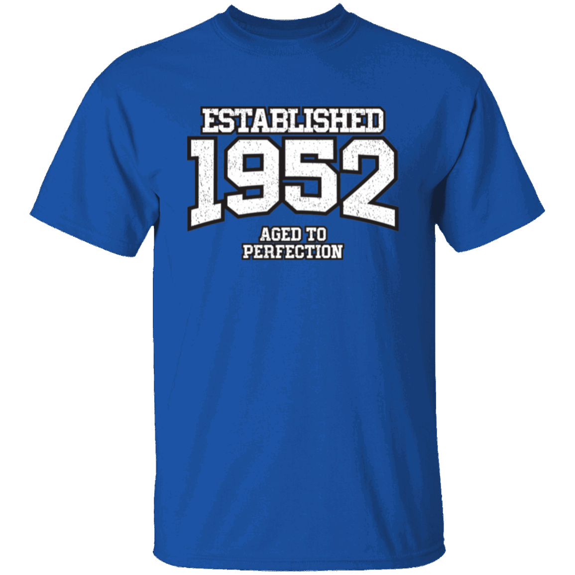 Established 1952 Aged To Perfection - T Shirt