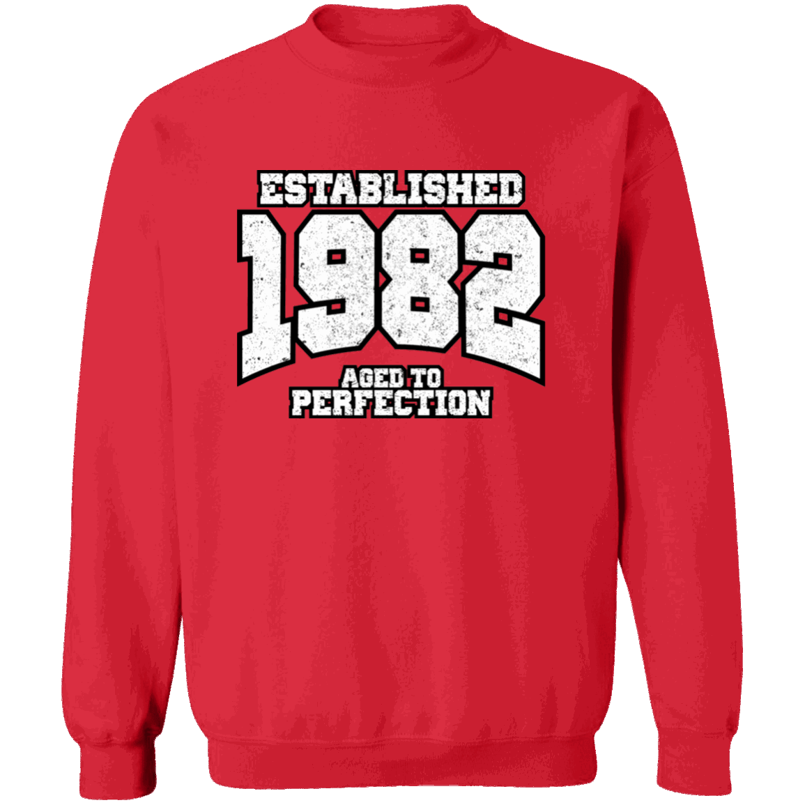 Established 1982 Aged To Perfection - Sweatshirt