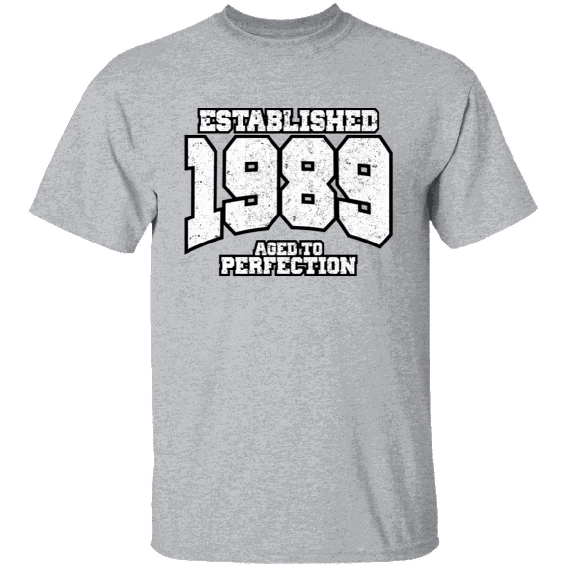 Established 1989 Aged To Perfection - T Shirt