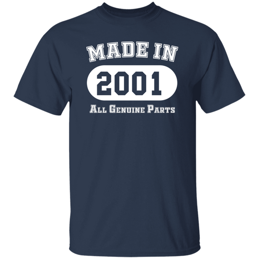 Made In 2001 All Genuine Parts - T Shirt