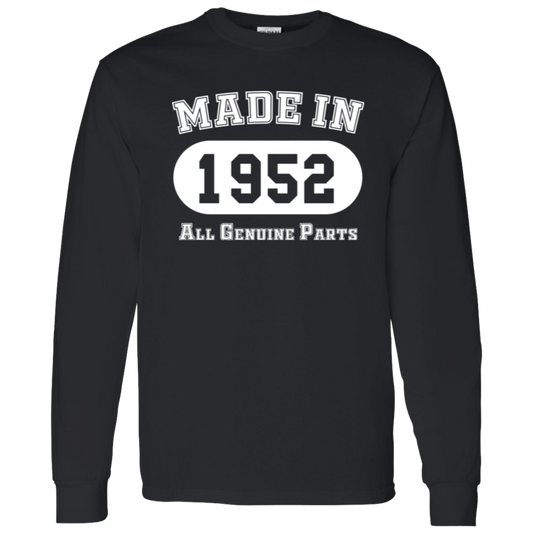 Made In 1952 All Genuine Parts - Long Sleeve Tee